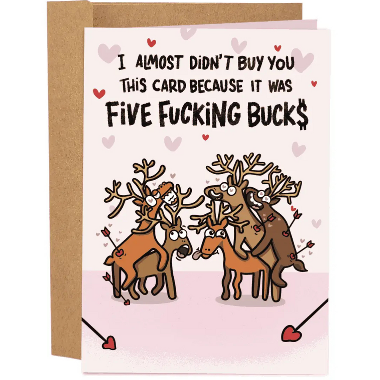 Five F*cking Bucks Valentines Day Card