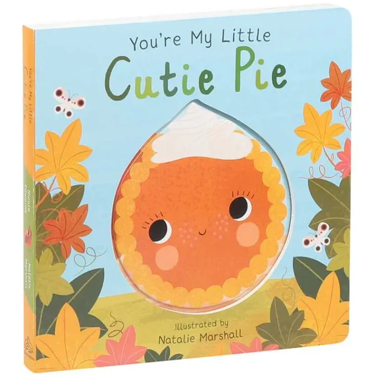You're My Little Cutie Pie Book