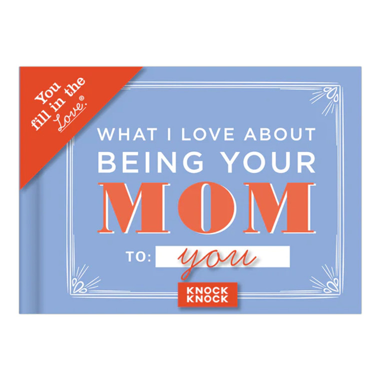 Being Your Mom Fill-in-the-Blank Book