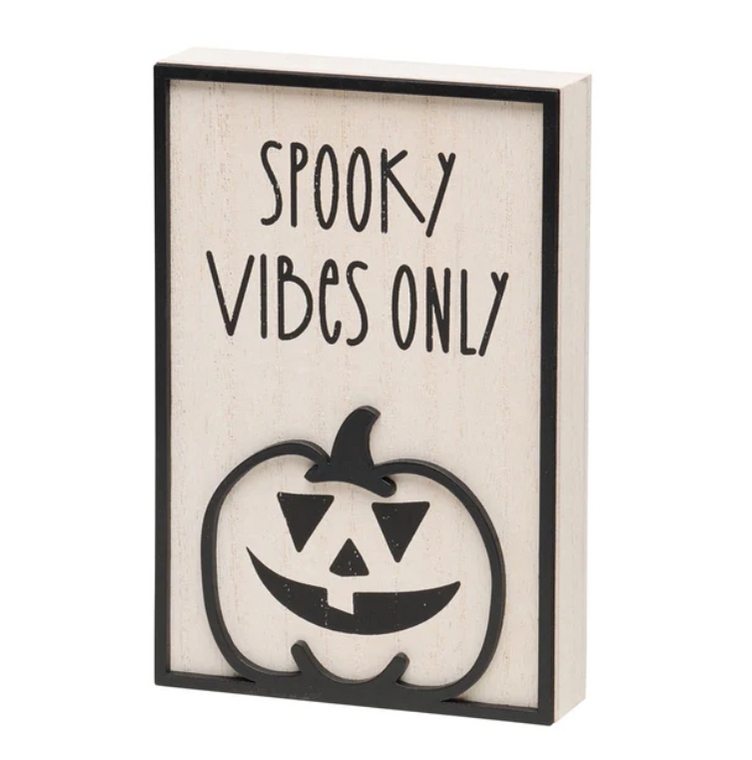 Spooky Vibes Only Halloween Wooden Block Sign