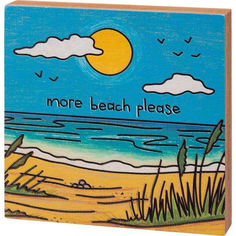 More Beach Please Wooden Block Sign