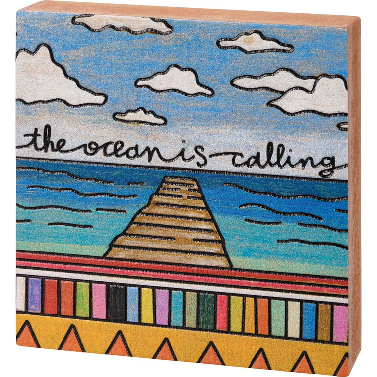The Ocean Is Calling Wooden Block Sign
