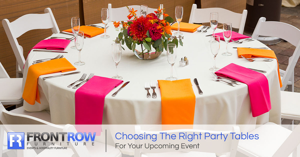 Choosing The Right Party Tables For Your Upcoming Event