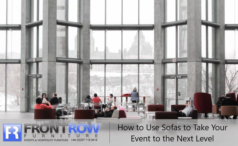 How to Use Sofas to Take Your Event to the Next Level