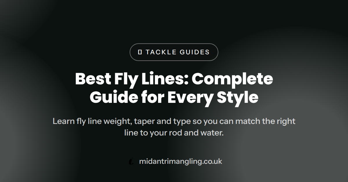 Best Fly Lines 2026: Complete Guide for Every Style