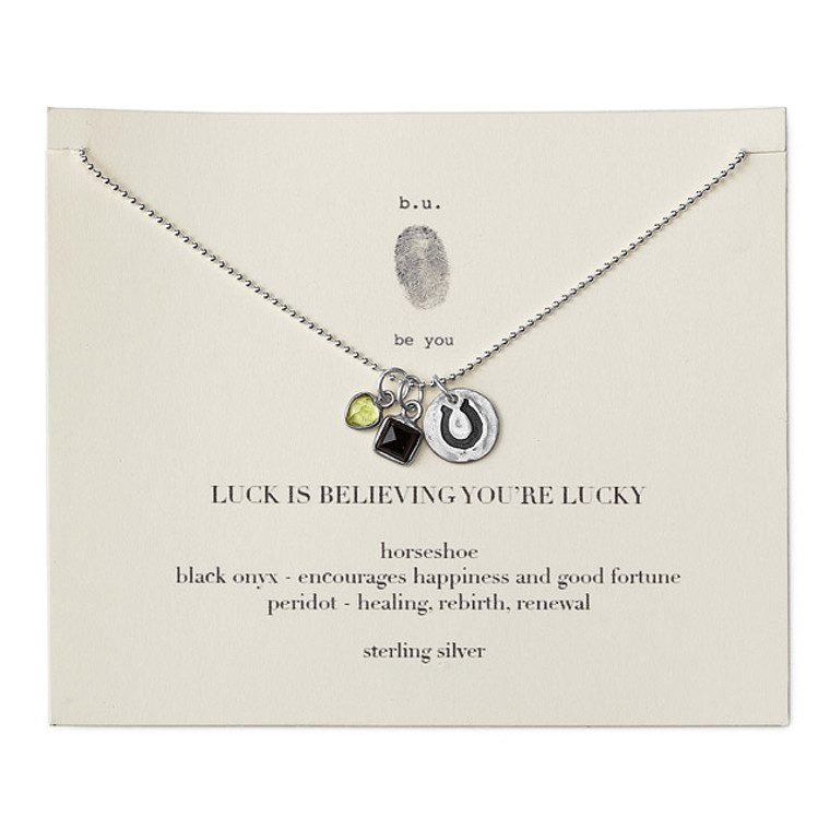 Luck Is Believing You'Re Lucky Necklace