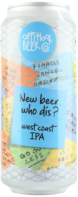 Offshoot New Beer, Who Dis? West Coast IPA
