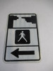 Generic Pedestrian Walking Sign Left Arrow Reflective 8" x 5" USED