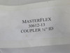 MasterFlex 30612-13 Nylon Straight Hose Union 1/4"OD Lot of 8  NOP