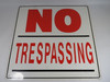Generic No Trespassing Sign 24x24" SHELF WEAR USED