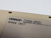 Omron C200H-SP001 Space Unit No Face Plate USED