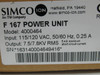 Simco-Ion 4000464 F167 Power Supply Input: 115/120VAC 50/60Hz .25A NEW