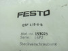 Festo 153023 QSF-1/8-6-B Push-In Fitting G1/8"  x 6mm Tubing OD Lot of 8 NWB