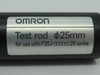 Omron F39-TRD25 Light Curtain Test Rod 25mm Diameter 9-13/16" Length USED