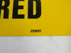 Brady 25891 10x14 Caution Ear Protection Required Sign USED