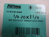 Fastenal 110161660 Round Machine Screw 1/4-20x1-1/4" 100pcs  NEW