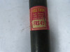 Fusetron FRS-45 Time Delay Fuse 45 Amp 600 Volt USED