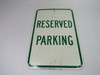 Seton Reserved Parking Metal Sign 12X18" USED