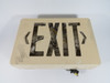 Generic CKSR-LED-DC Exit Fixture 24VDC MISSING RED LETTERS USED