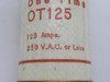 Gould Shawmut OT125 One-Time Fuse 125A 250VAC USED