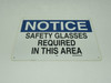 Brady 22629 Notice Sign "SAFETY GLASSES REQUIRED IN THIS AREA" SHELF WEAR NOP
