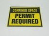 Generic Warning Sign "CONFINED SPACE PERMIT REQUIRED" SHELF WEAR NOP