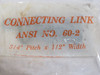 Generic 60-2CL Double-Strand Connecting Link 3/4" Pitch 1/2” Width NWB