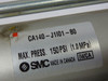 SMC CA140-J1I01-80 Pneumatic Actuator 150psi USED