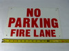 Generic 16"X10" NO PARKING Fire Lane USED