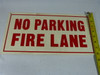 Generic 16"X8" No Parking Fire Lane 16" By 8" USED