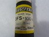 Fusetek OFS-100A Fast Acting Fuse 100A 600V USED