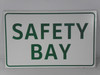 Generic Safety Bay 16X10" Sign USED