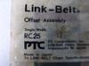 Link Belt RC-25 Single Width Offset Assembly ! NWB !