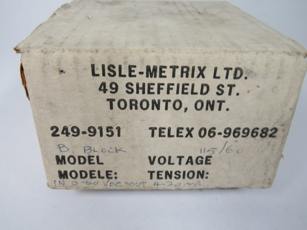 Lisle-Metrix 249-9151 Relay Type B 115V@60Hz 2VA In.0-60VDC Out.4-20mA ! NEW !