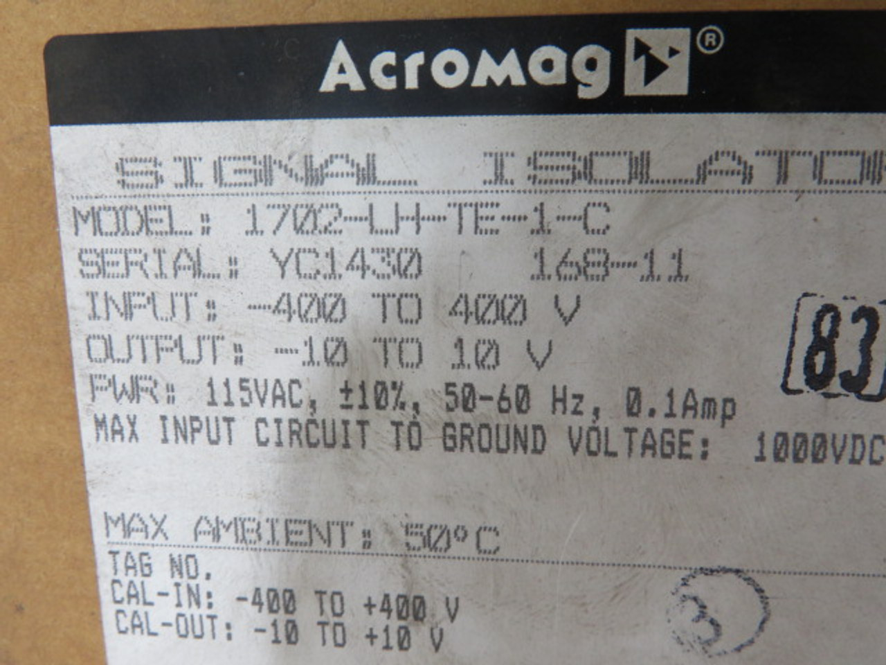 Acromag 1702-LH-TE-1-C Signal Isolator In.-400-400V Out.-10-10V *SEALED* ! NEW !