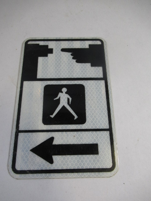 Generic Pedestrian Walking Sign Left Arrow Reflective 8" x 5" USED