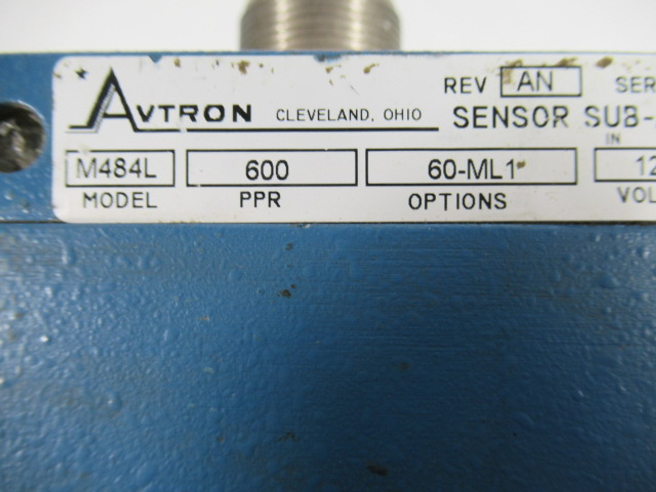 Avtron M484L Blue Sensor Sub-Assembly 12-15V PPR 600 DAMAGE TO PLUG USED