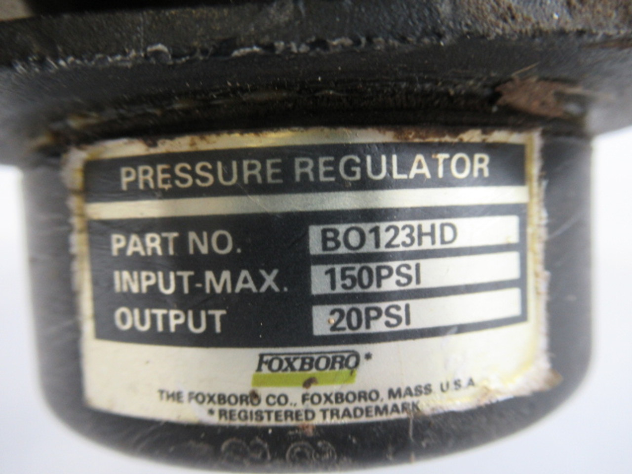 Foxboro BO123HD Pressure Regulator 150PSI Input 20PSI Output USED