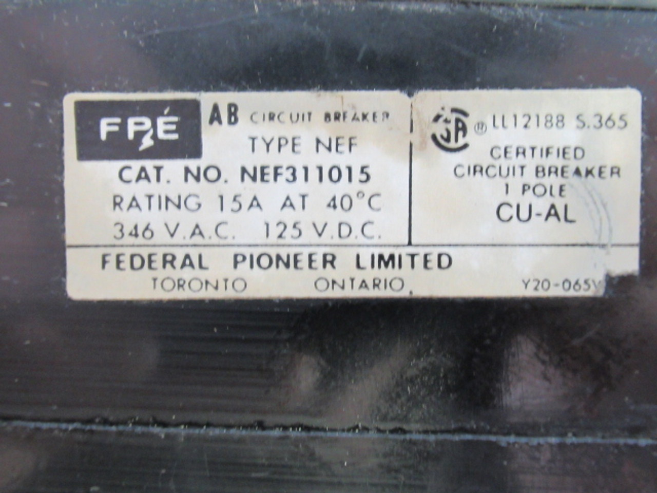 Federal Pioneer NEF311015 Circuit Breaker 15A 1-Pole 346VAC 125VDC USED