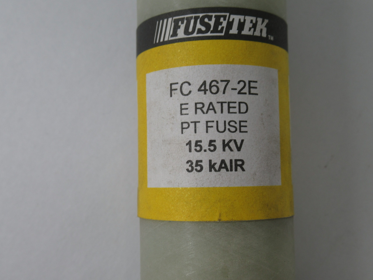 Fusetek FC467-2E PT Fuse 15.5kV 2E Amp 35kAIR USED