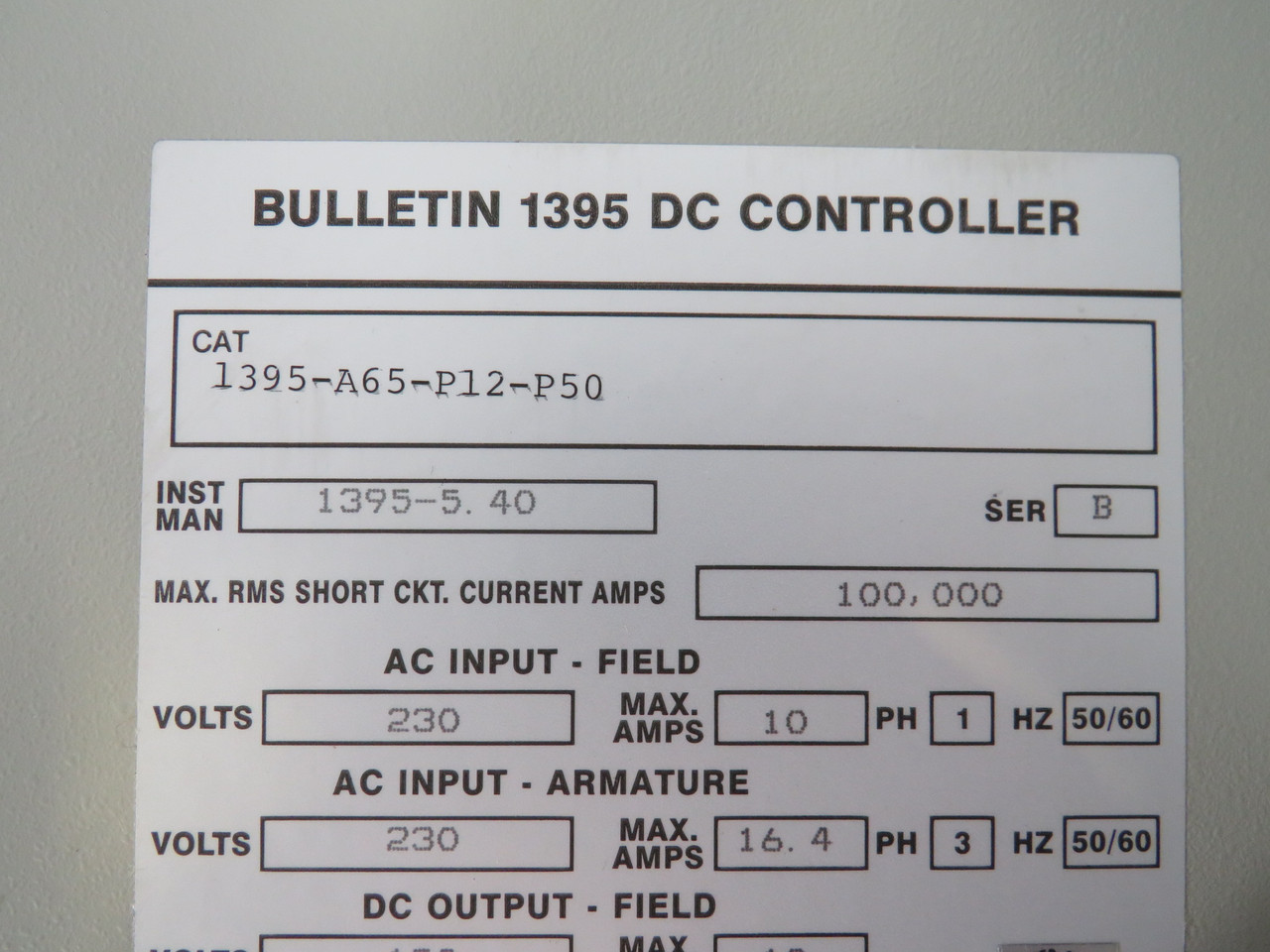 Allen-Bradley 1395-A65-P12-P50 DC Controller SER B MISSING FAN & SCREWS USED