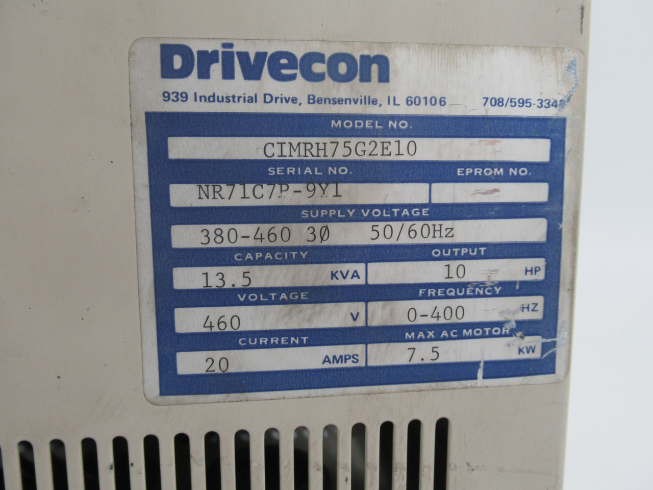 Drivecon CIMRH75G2E10 Variable Frequency Drive 10HP 460V 20A 0-400Hz USED