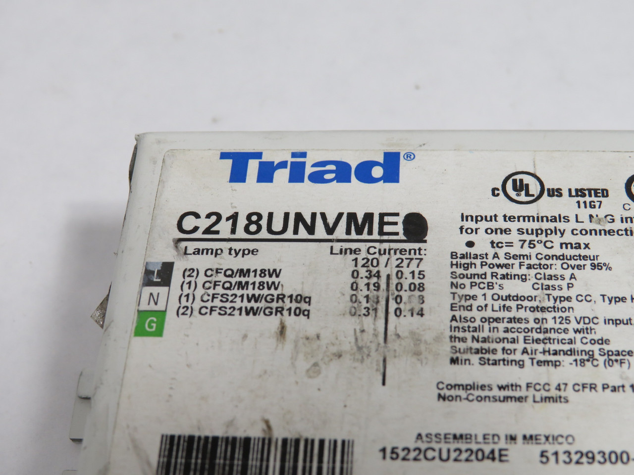 Triad C218UNVME Ballast for Compact Fluorescent Lamp *Modified Part Number* USED