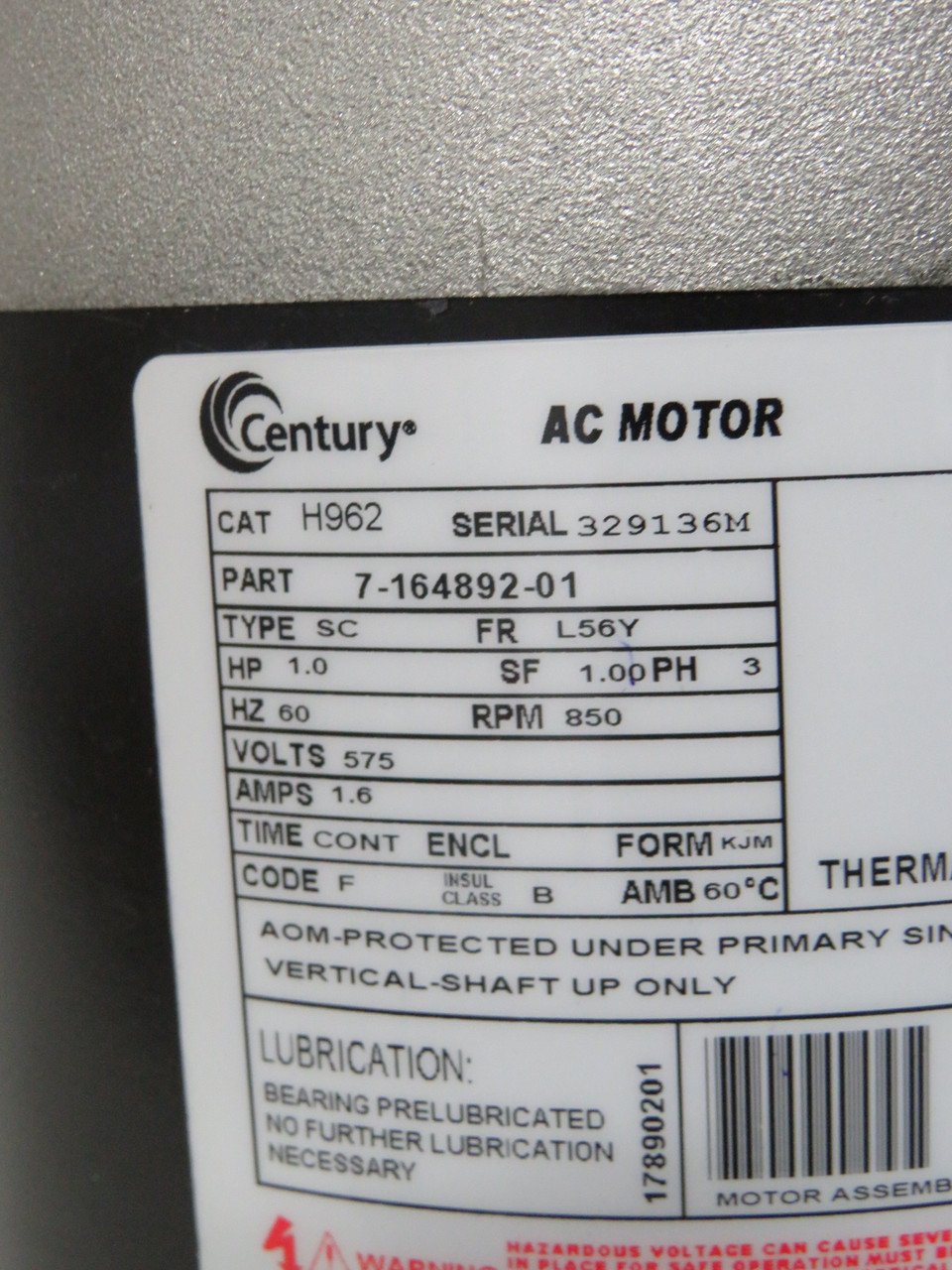 Century 7-164892-01 1.0HP 850RPM 575V L56Y 3Ph 1.6A 60Hz H962 NEW