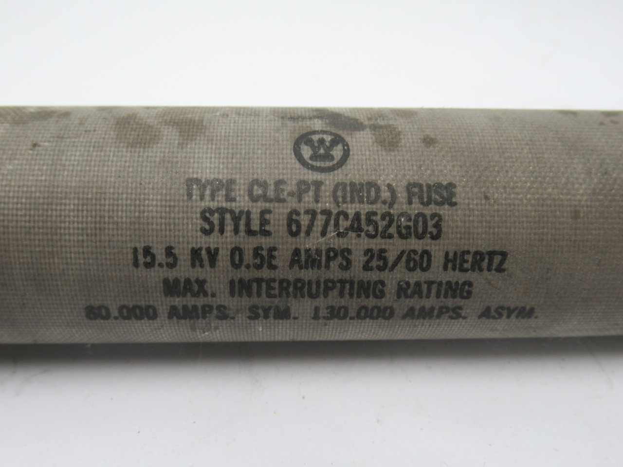 Westinghouse CLE-PT Fuse 677C452G03 0.5E A 15.5KV 25/60Hz *Obsolete* USED