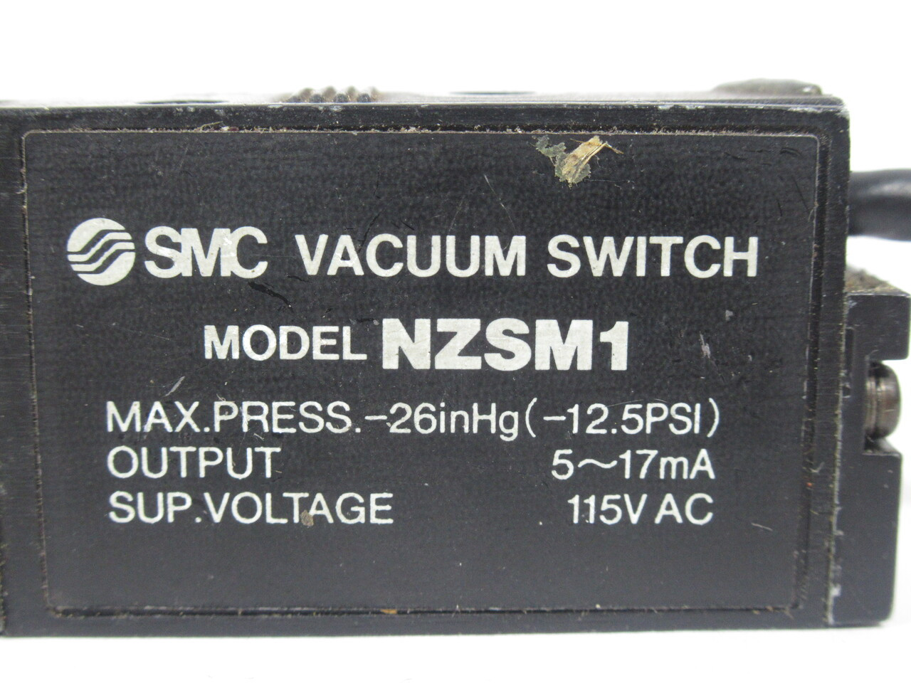 SMC NZSM1 Vacuum Switch -12.5PSI 5-17mA 115VAC 18" Length USED