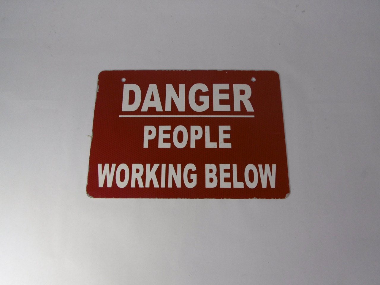Generic Danger People Working Below 14X10" Sign USED