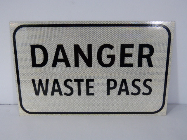 Generic 731350024 16 Inch x 10 Inch Danger Waste Pass Sign ! NOP !