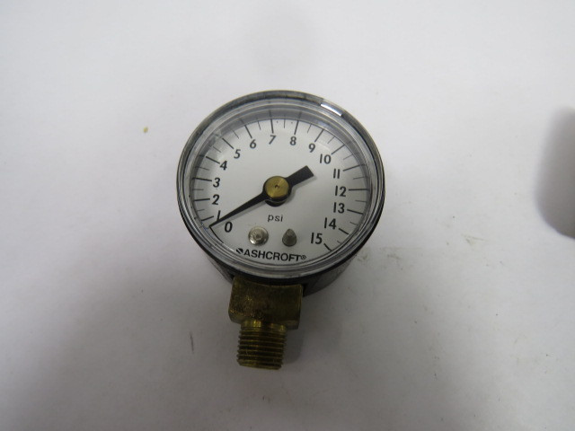 Ashcroft 15W1005PH-01L-15# Pressure Gauge 0-15PSI ! NEW !