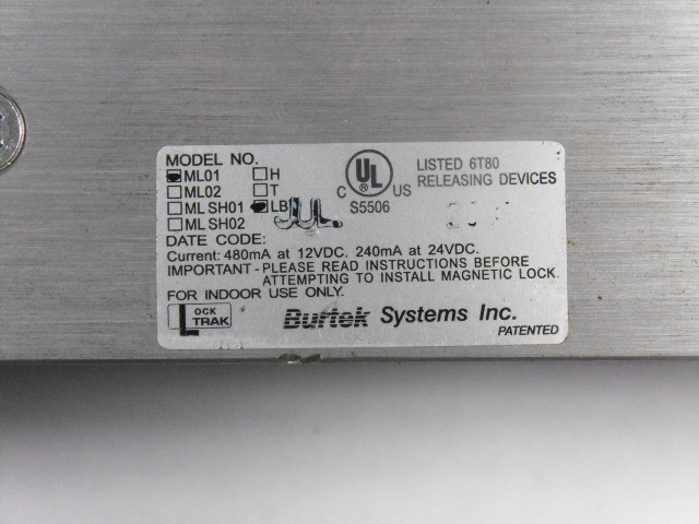 Burtek Systems ML01 Maglock 480mA at 12VDC 240mA at 24VDC USED